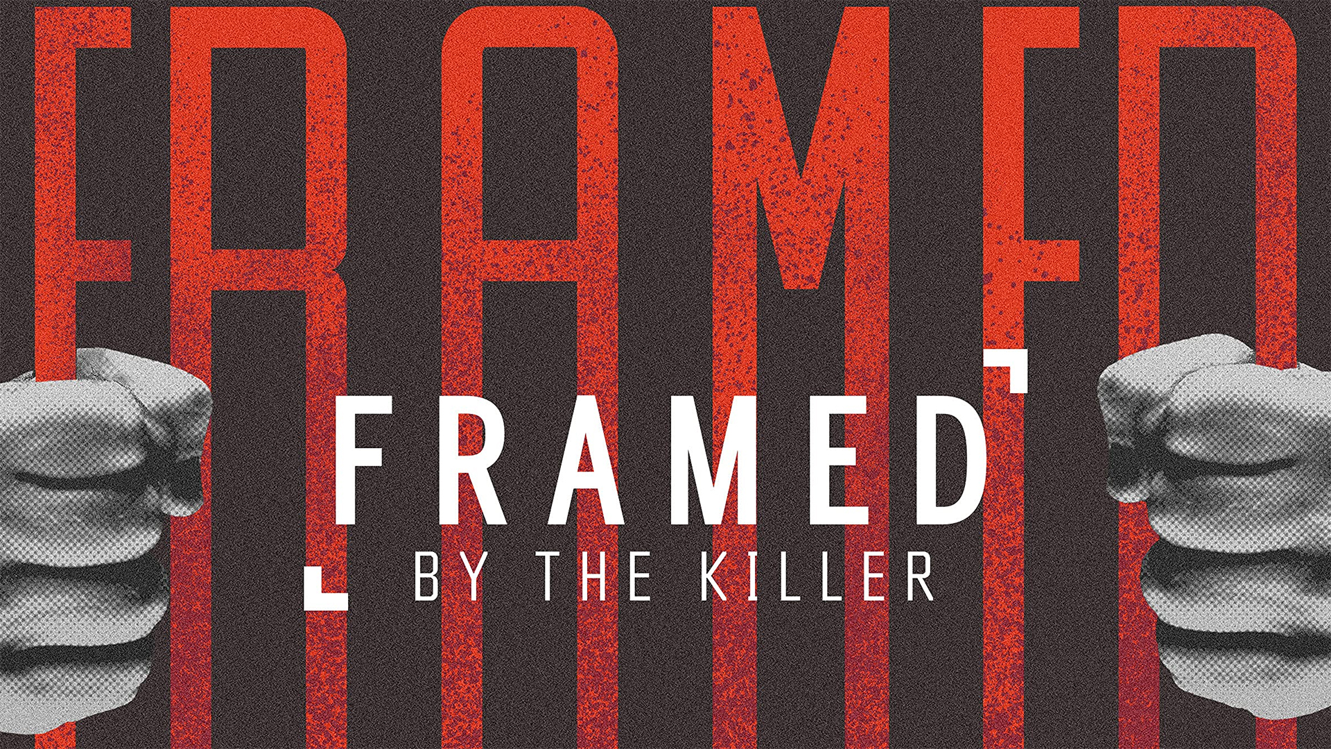 Framed by the Killer (Oxygen)