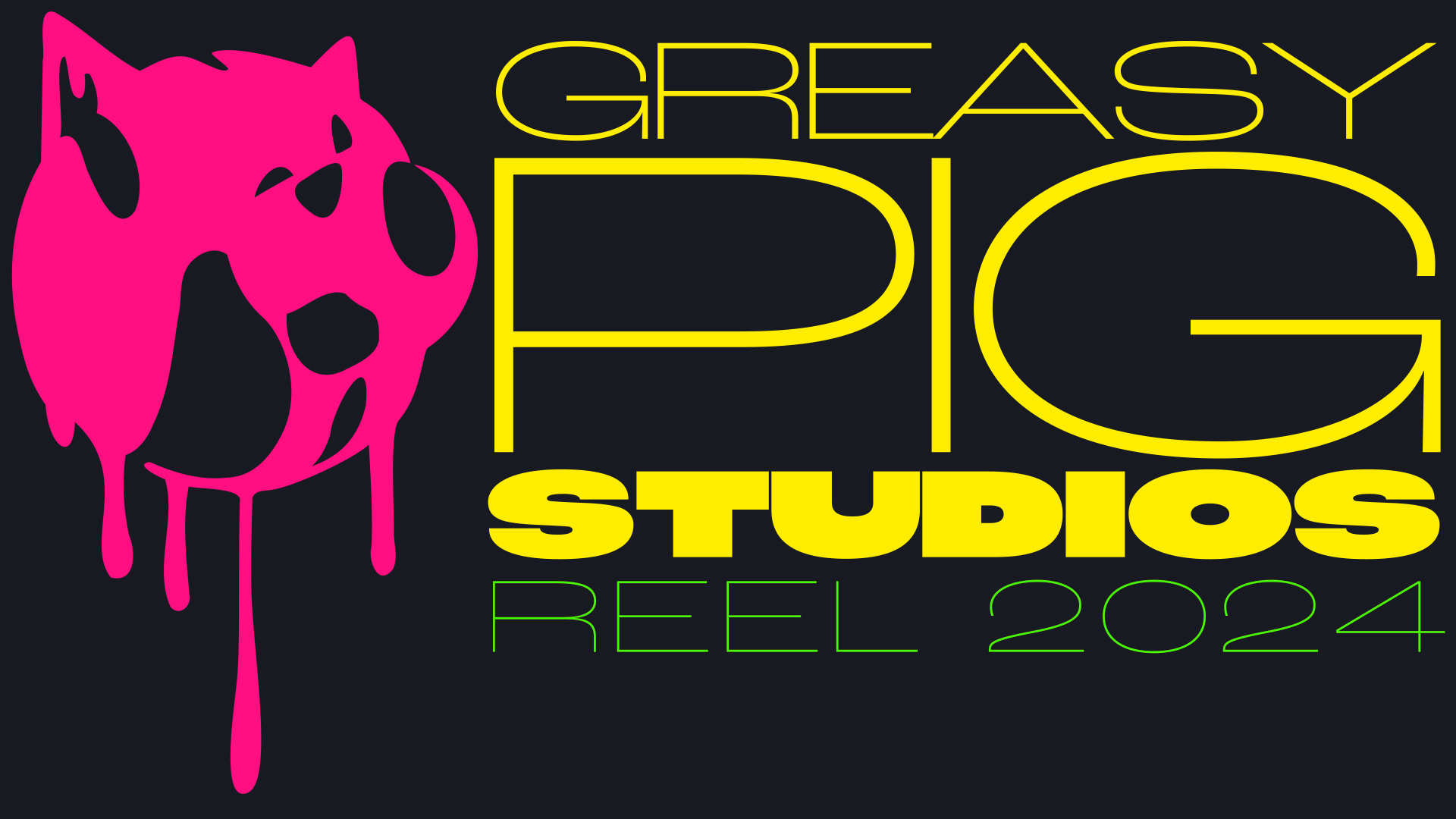 Greasy Pig Studios Reel 2024