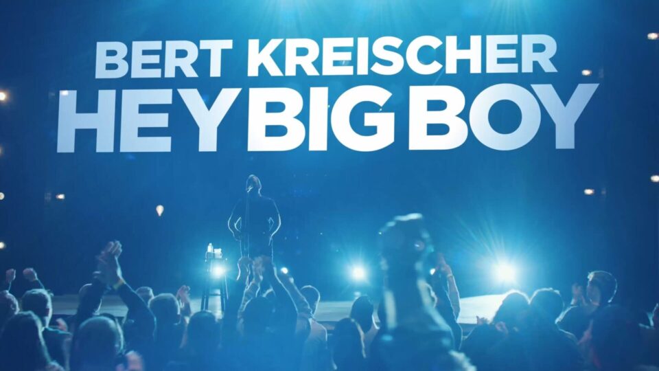 Bert Kreischer – Hey Big Boy (Netflix)