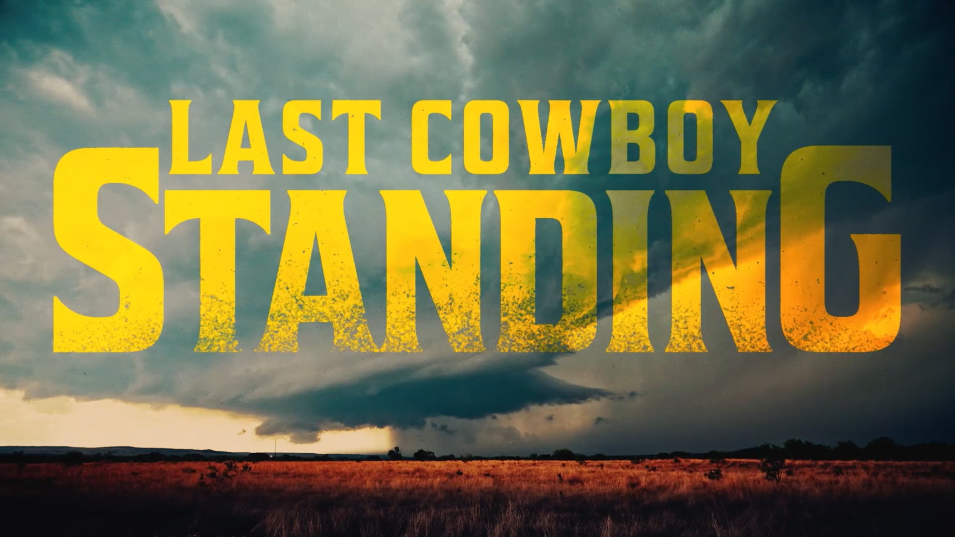 Last Cowboy Standing (Fox Nation)